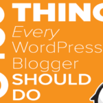 35-things-every-wordpress-blogger-should-do1
