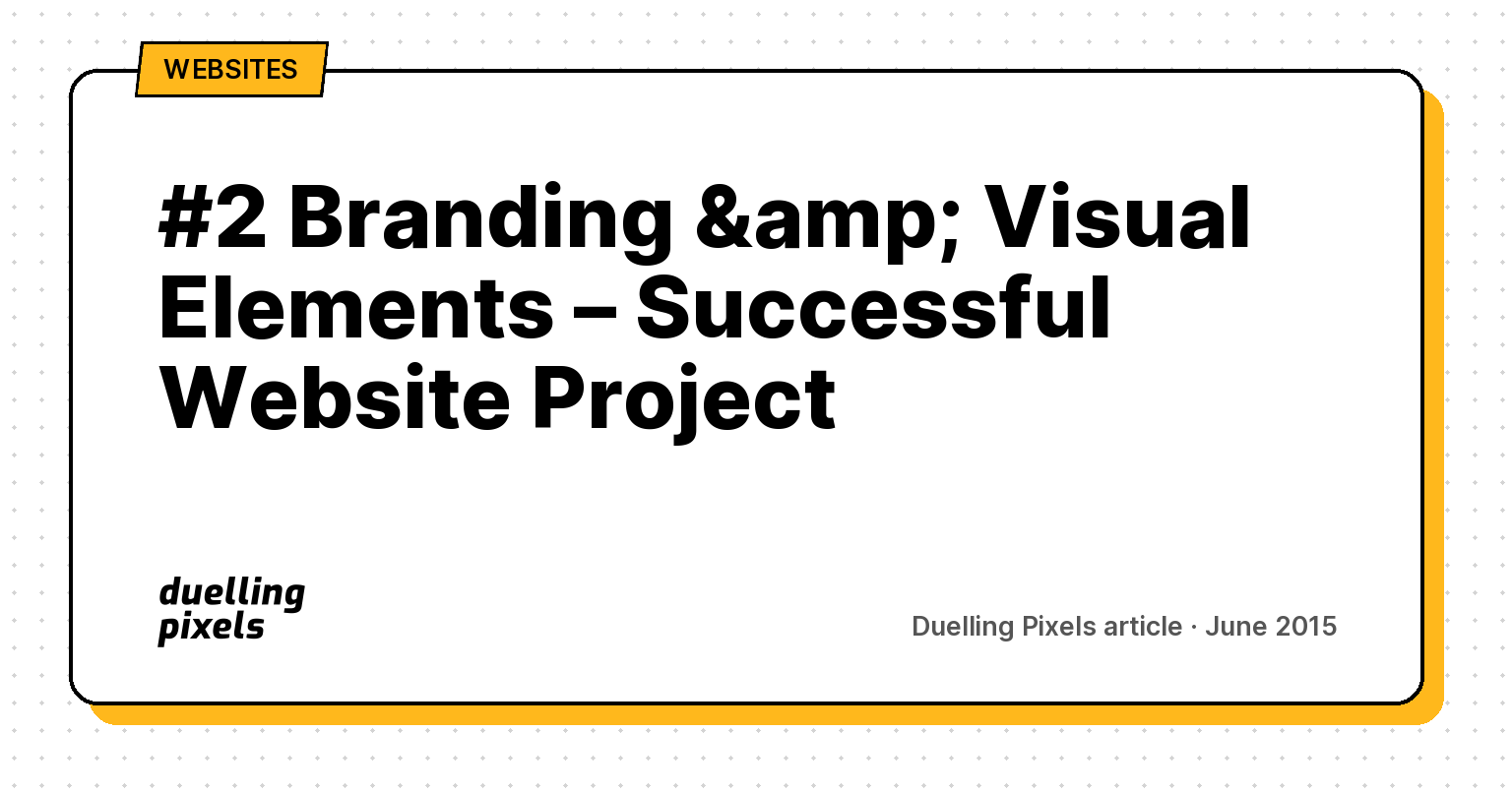 #2 Branding & Visual Elements – Successful Website Project
