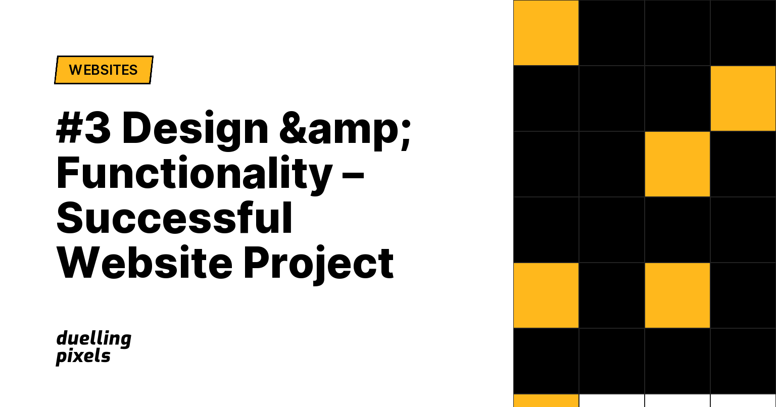 #3 Design & Functionality – Successful Website Project