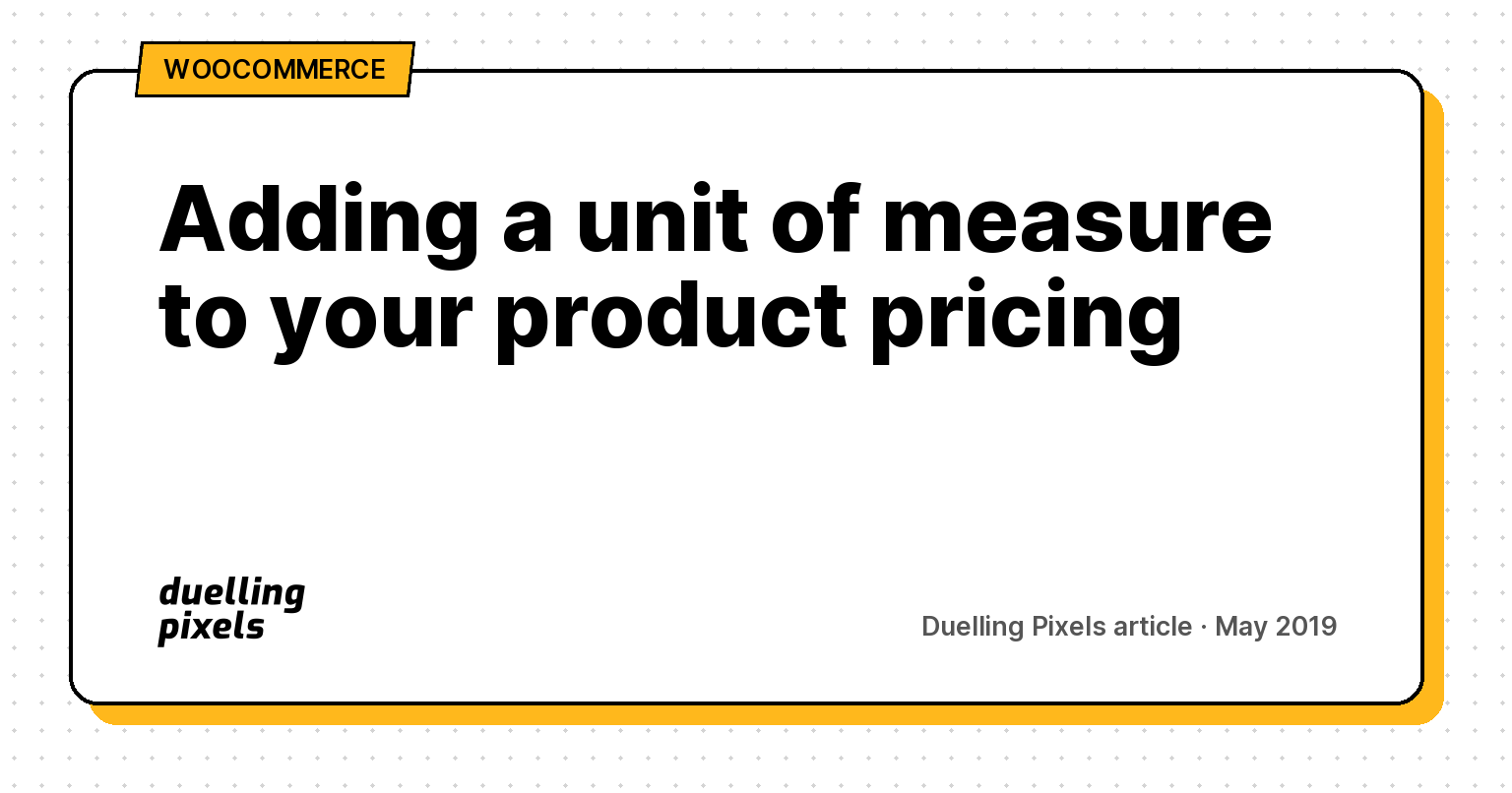 Adding a unit of measure to  your product pricing