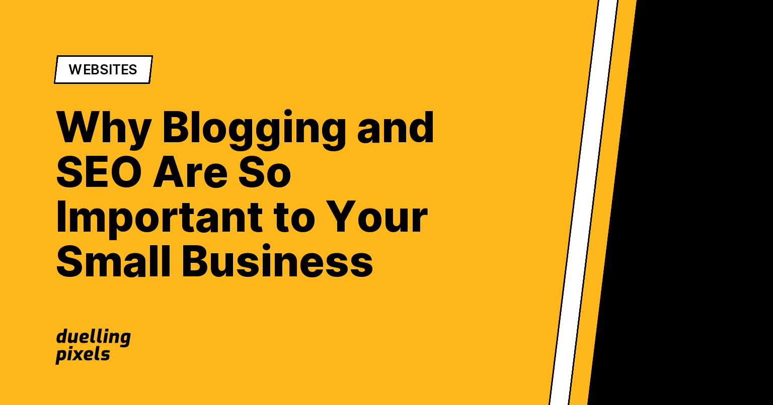 Why Blogging and SEO Are So Important to Your Small Business