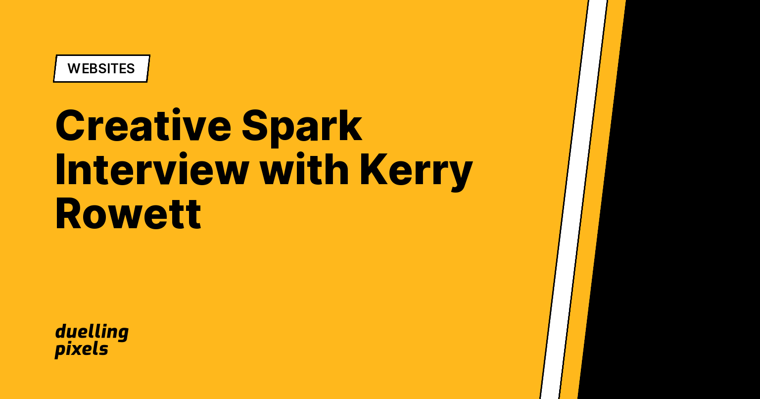 Creative Spark Interview with Kerry Rowett