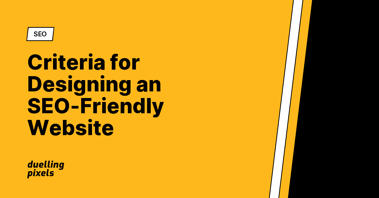 Criteria for Designing an SEO-Friendly Website