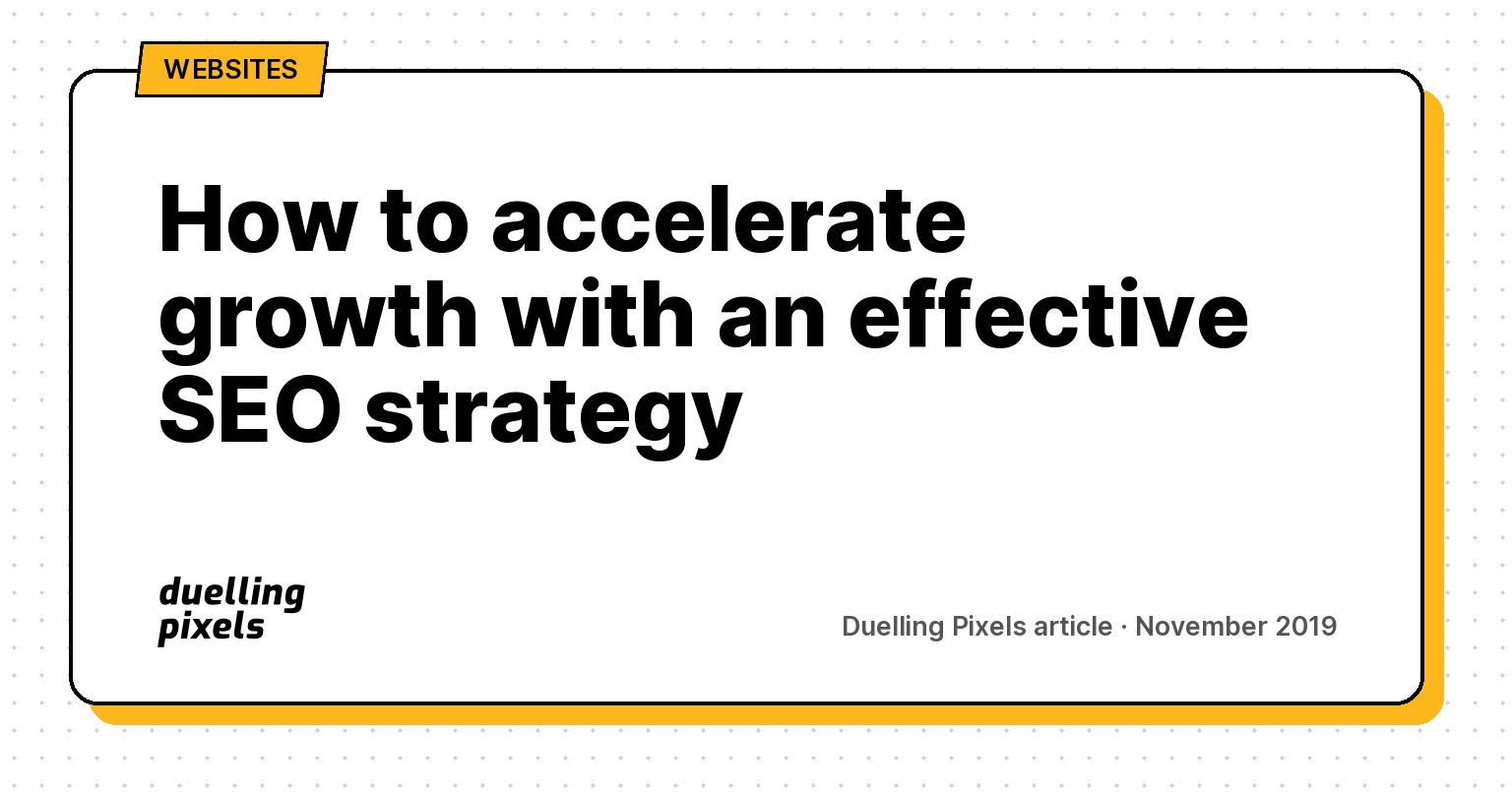 How to accelerate growth with an effective SEO strategy