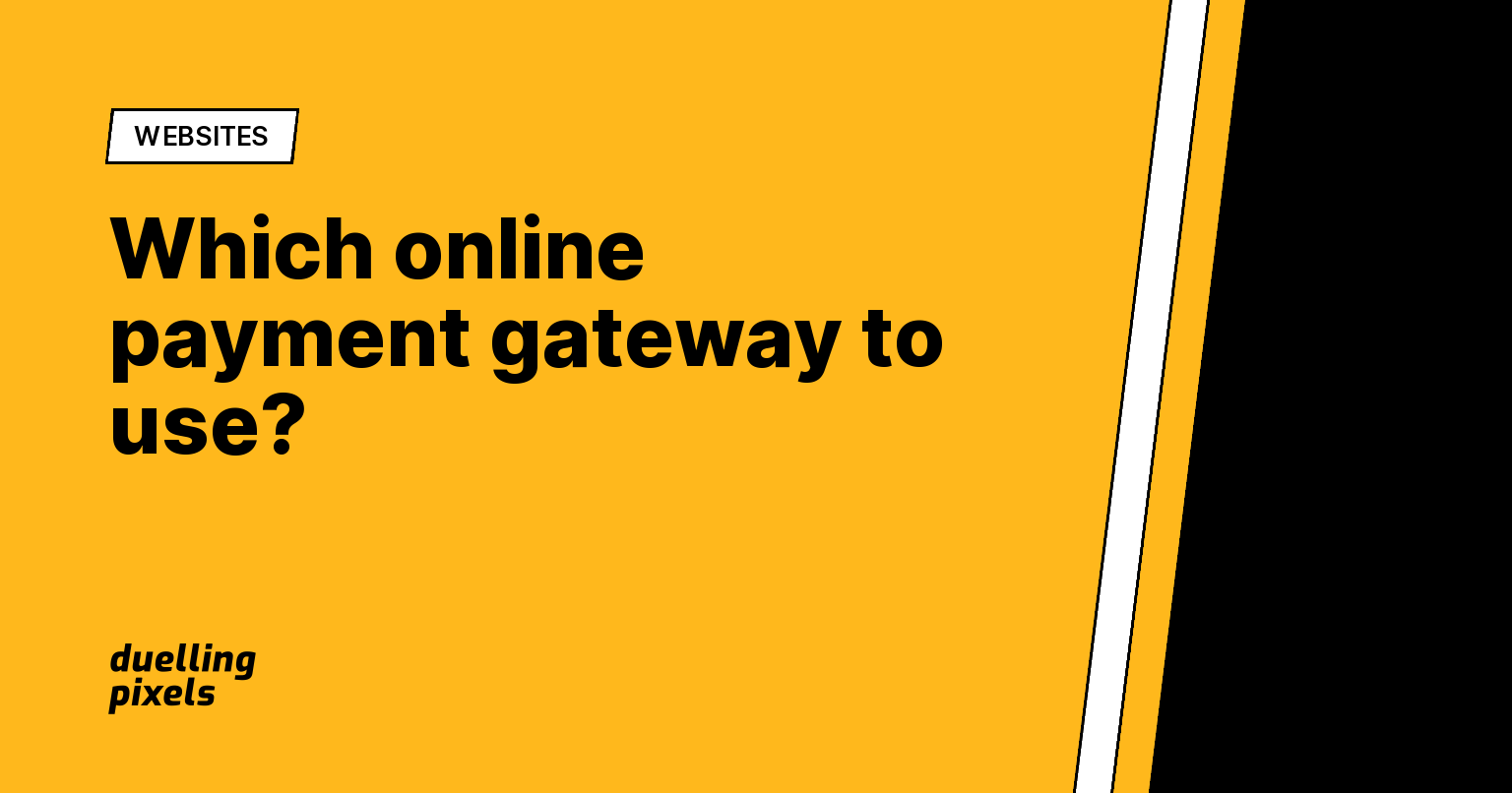 Which online payment gateway to use?
