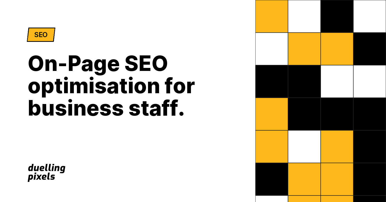 On-Page SEO optimisation for business staff.