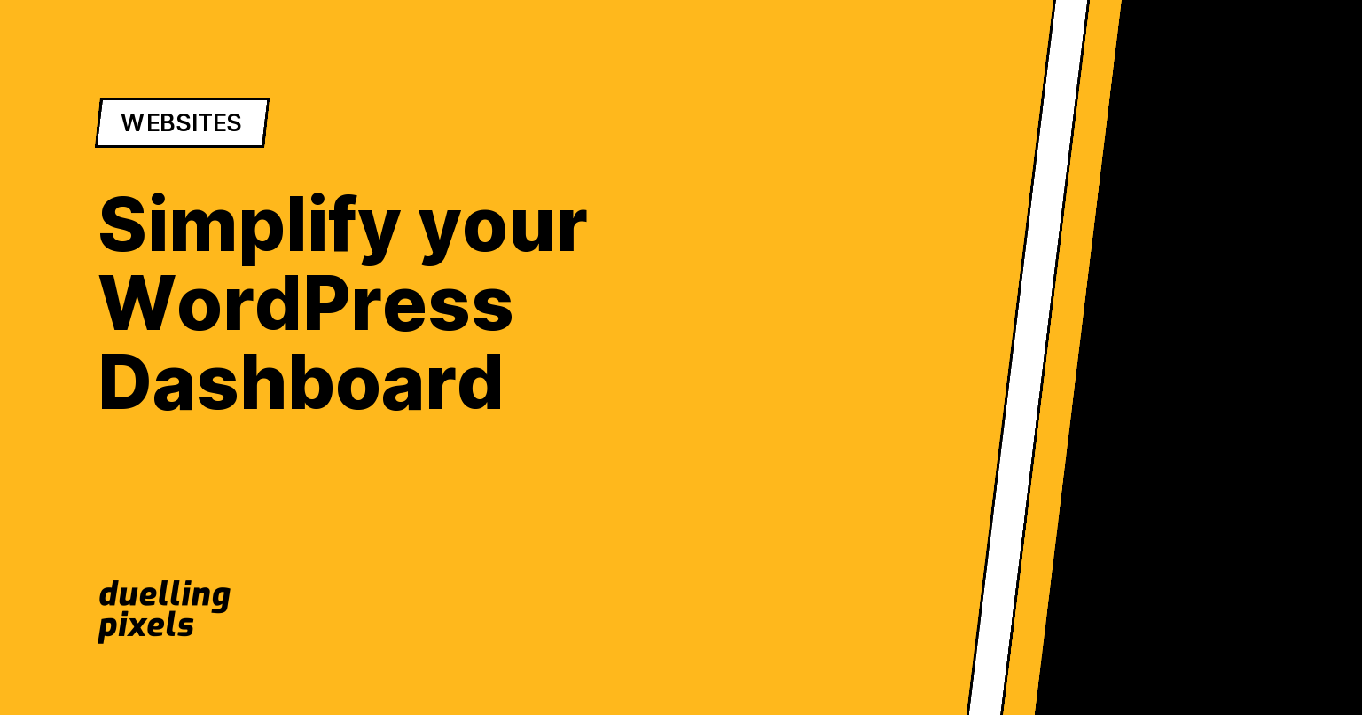 Simplify your WordPress Dashboard