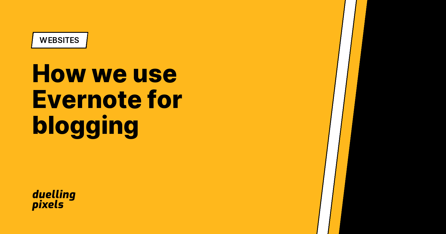 How we use Evernote for blogging
