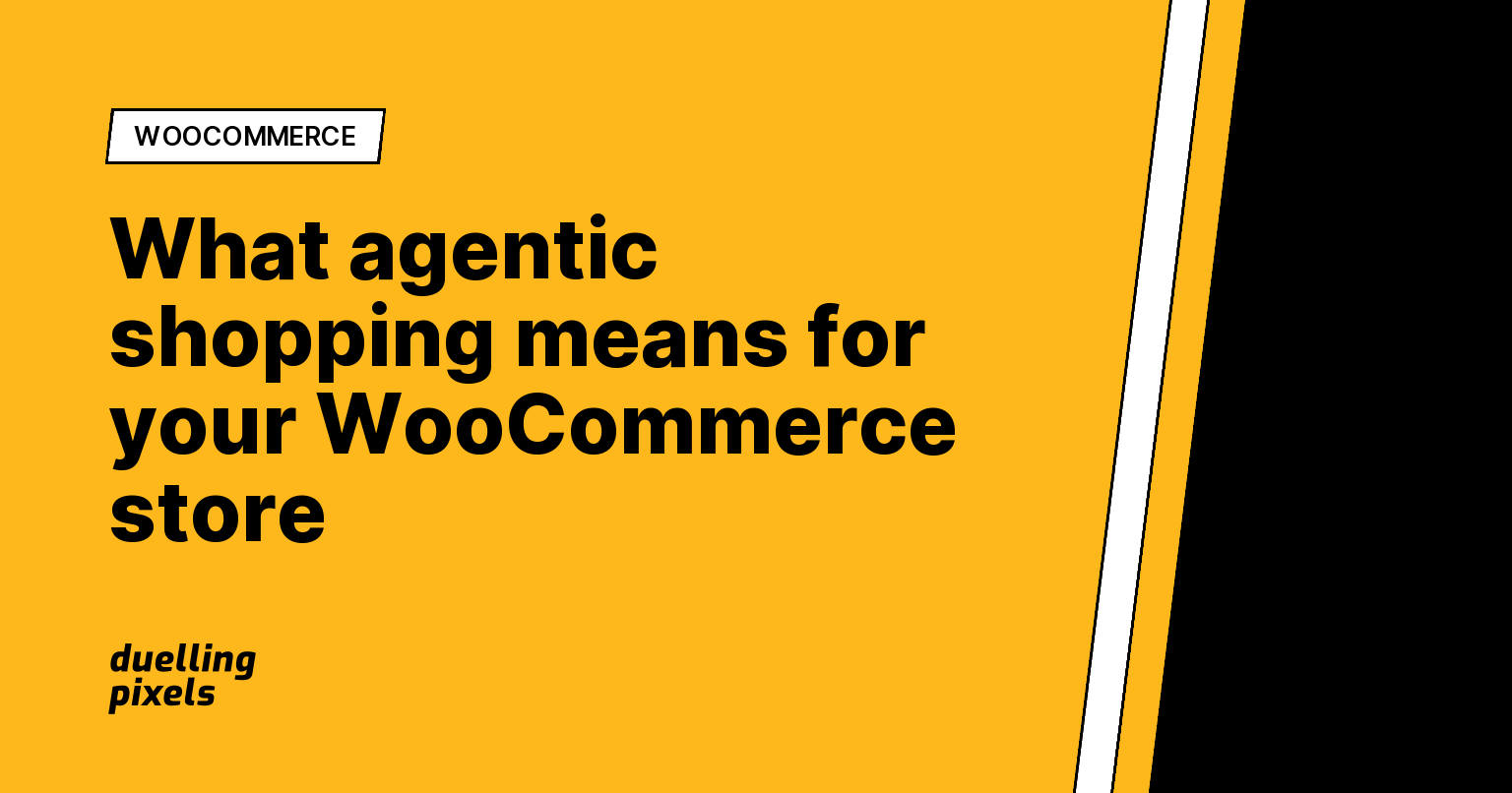 What agentic shopping means for your WooCommerce store