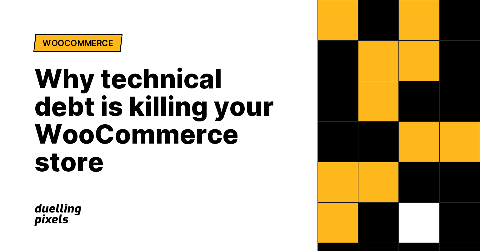 Why technical debt is killing your WooCommerce store