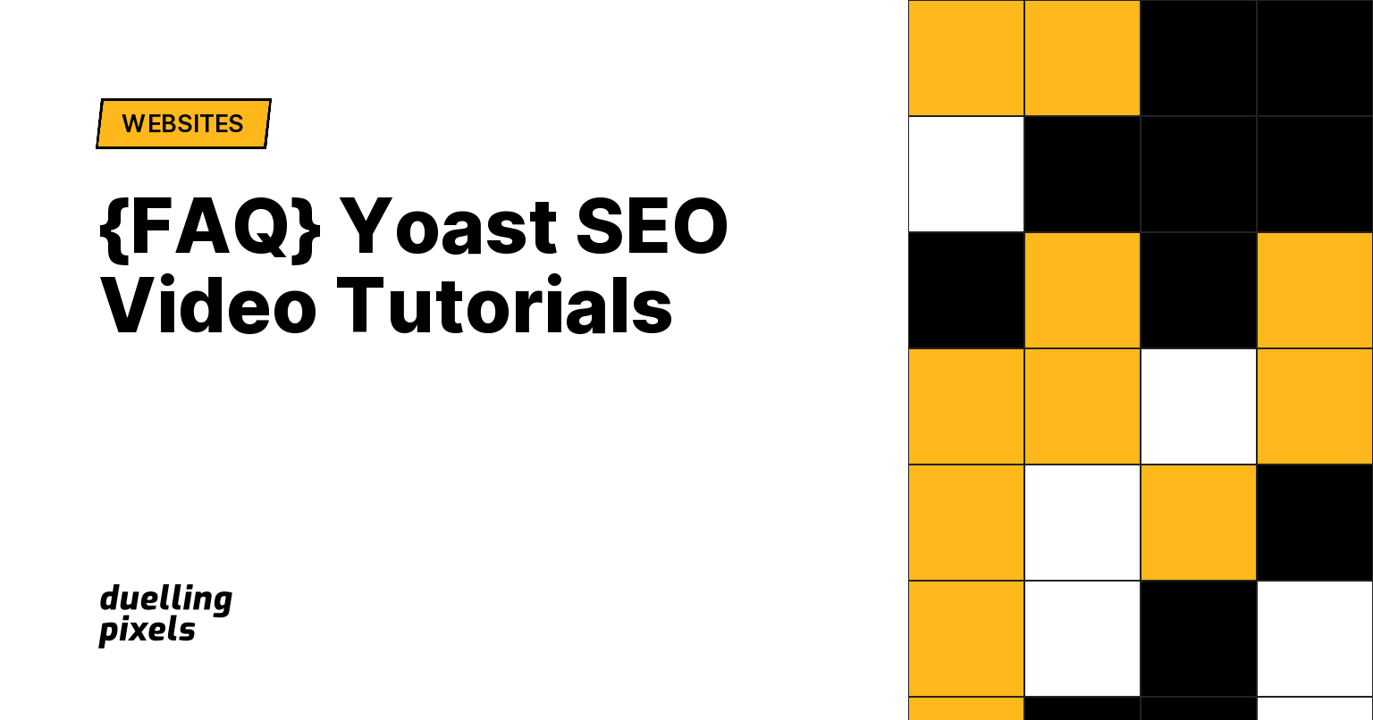{FAQ} Yoast SEO Video Tutorials